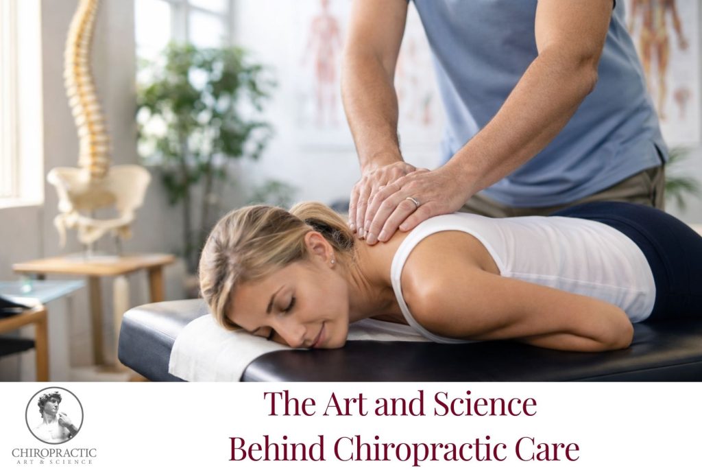 The Art and Science Behind Chiropractic Care revised